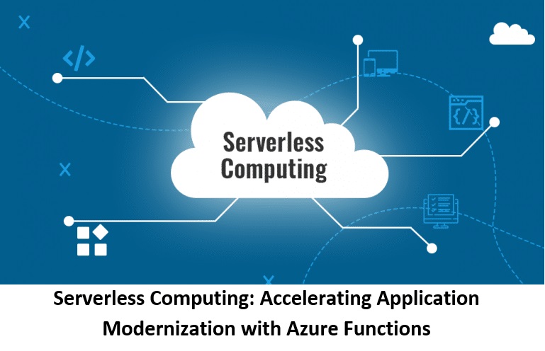 <strong>Serverless Computing: Accelerating Application Modernization with Azure Functions</strong>