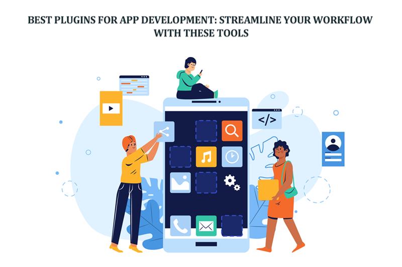 Plugins for App Development